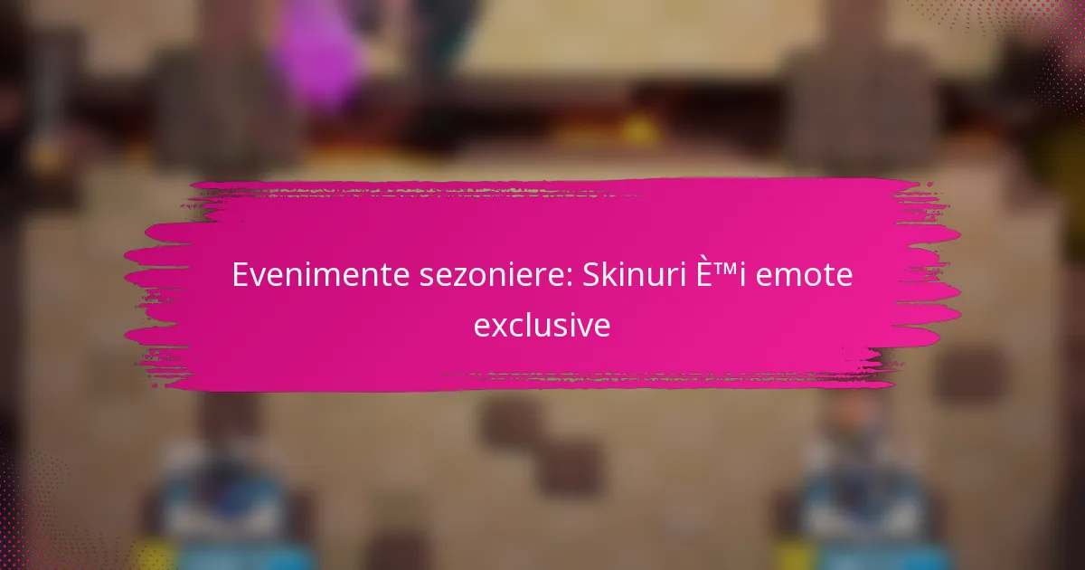 Skinuri și Emote-uri Exclusive în Clash Royale